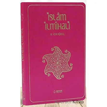 İslam İlmihali - Cep Boy - İnce Kapak - Fuşya (Pembe) - M. Asım Köksal - Server Yayınları