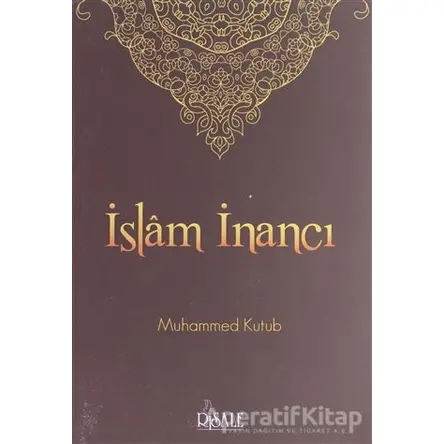 İslam İnancı - Muhammed Kutub - Risale Yayınları