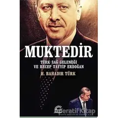 Muktedir - H. Bahadır Türk - İletişim Yayınevi
