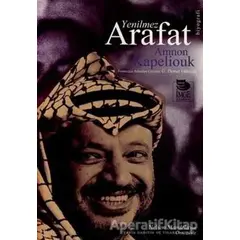 Yenilmez Arafat - Amnon Kapeliouk - İmge Kitabevi Yayınları