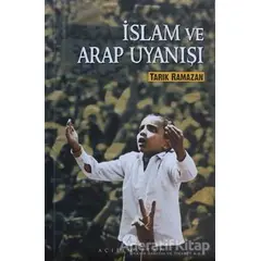 İslam ve Arap Uyanışı - Tarık Ramazan - Açılım Kitap