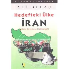 Hedefteki Ülke İran - Ali Bulaç - Çıra Yayınları