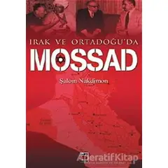 Irak ve Ortadoğu’da Mossad - Şalom Nakdimon - Elips Kitap