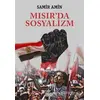 Mısır’da Sosyalizm - Samir Amin - Kaynak Yayınları