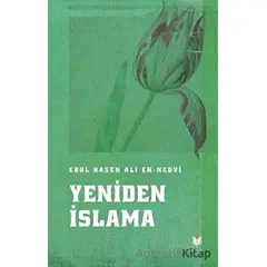 Yeniden İslama - Ebul Hasen Ali en-Nedvi - Rabbani Yayınevi