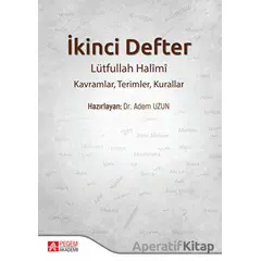 İkinci Defter Lütfullah Halimi: Kavramlar, Terimler, Kurallar - Adem Uzun - Pegem Akademi Yayıncılık