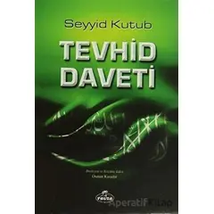 Tevhid Daveti - Seyyid Kutub - Ravza Yayınları