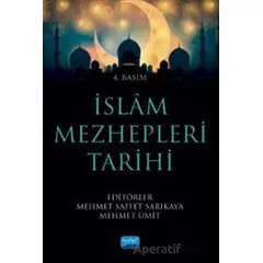 İslam Mezhepleri Tarihi - Mehmet Saffet Sarıkaya - Nobel Akademik Yayıncılık