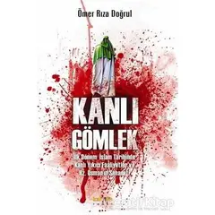 Kanlı Gömlek - Ömer Rıza Doğrul - Kaknüs Yayınları