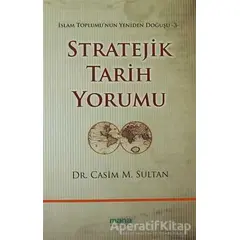 Stratejik Tarih Yorumu - Casim M. Sultan - Mana Yayınları