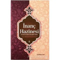 İnanç Hazinesi - Hacı Mehmed Necib Efendi - Semerkand Yayınları