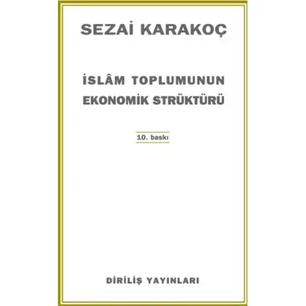 İslam Toplumunun Ekonomik Strüktürü - Sezai Karakoç - Diriliş Yayınları