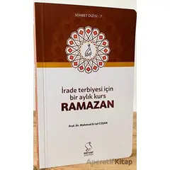 İrade Terbiyesi İçin Bir Aylık Kurs Ramazan - Cep Boy - M. Esad Coşan - Server Yayınları