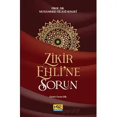 Zikir Ehline Sorun - Muhammed Ticani Semavi - Mir Yayınları