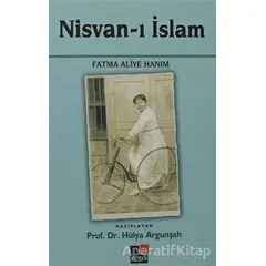 Nisvan-ı İslam - Fatma Aliye Topuz - Kesit Yayınları