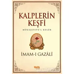 Kalplerin Keşfi - İmam-ı Gazali - Çelik Yayınevi