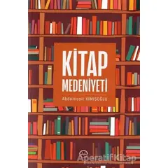 Kitap Medeniyeti - Abdulnasir Kımışoğlu - Diyanet İşleri Başkanlığı