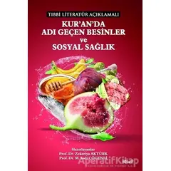 Tıbbi Literatür Açıklamalı Kuranda Adı Geçen Besinler ve Sosyal Sağlık