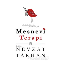 Mesnevi Terapi - Nevzat Tarhan - Timaş Yayınları