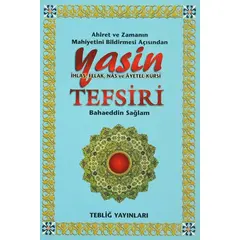 Yasin Tefsiri - Bahaeddin Sağlam - Tebliğ Yayınları