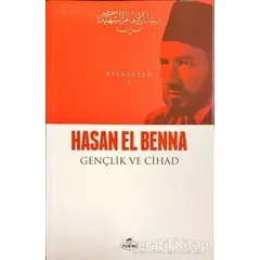 Gençlik ve Cihad - Risaleler 2 - Hasan el-Benna - Ravza Yayınları