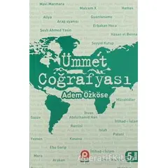 Ümmet Coğrafyası - Adem Özköse - Pınar Yayınları