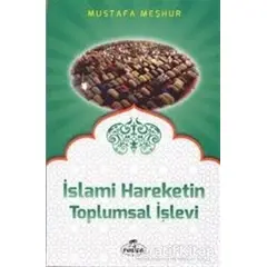 İslami Hareketin Toplumsal İşlevi - Mustafa Meşhur - Ravza Yayınları