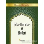 Tefsir Metotları ve Ekolleri - Hüseyin Alevimehr - el-Mustafa Yayınları