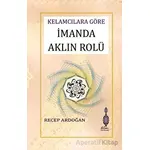 İmanda Aklın Rolü - Recep Ardoğan - Klm Yayınları