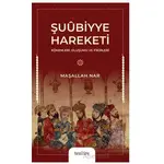 Şuubiyye Hareketi - Maşallah Nar - Tezkire