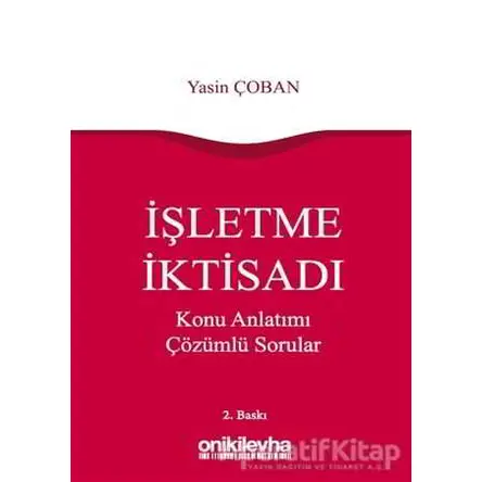 İşletme İktisadı - Yasin Çoban - On İki Levha Yayınları