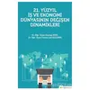 21. Yüzyıl İş Ekonomi Dünyasının Değişen Dinamikleri - Zeynep Köse - Hiperlink Yayınları