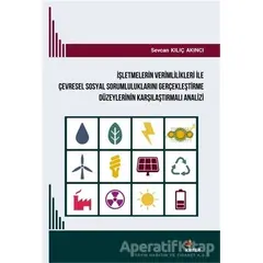 İşletmelerin Verimlilikleri ile Çevresel Sosyal Sorumluluklarını Gerçekleştirme Düzeylerinin Karşıla