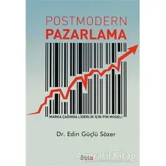 Postmodern Pazarlama - Edin Güçlü Sözer - Beta Yayınevi