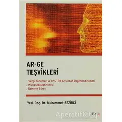 Ar-Ge Teşvikleri - Muhammet Bezirci - Beta Yayınevi