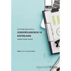 Muhasebe Bakış Açısıyla Sürdürülebilirlik ve Raporlama Üzerine Seçme Yazılar