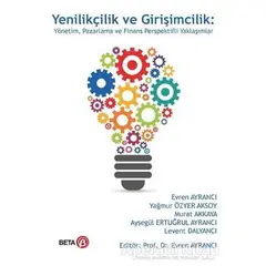 Yenilikçilik ve Girişimcilik - Yağmur Özyer Aksoy - Beta Yayınevi