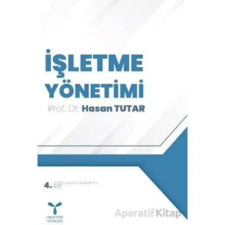 İşletme Yönetimi - Hasan Tutar - Umuttepe Yayınları