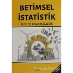 Betimsel İstatistik - Erkan Işığıçok - Alfa Aktüel Yayınları