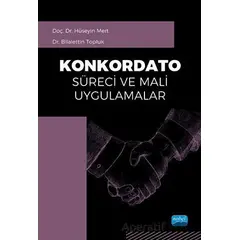 Konkordato Süreci ve Mali Uygulamalar - Bilalettin Topluk - Nobel Akademik Yayıncılık