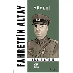 Fahrettin Altay - Süvari - İsmail Aydın - Parya Kitap