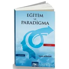 Eğitim ve Paradigma - İsmail Aydoğan - Harf Eğitim Yayıncılık