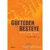 Güfteden Besteye - İsmail Hakkı Aydın - Girdap Kitap