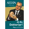 Ah Bu Doktorlar! - İsmail Hakkı Aydın - Girdap Kitap