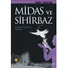 Midas ve Sihirbaz - İsmet Bertan - Günışığı Kitaplığı