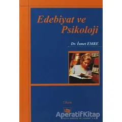 Edebiyat ve Psikoloji - İsmet Emre - Anı Yayıncılık