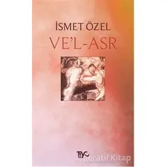 Vel-Asr - İsmet Özel - Tiyo Yayınevi