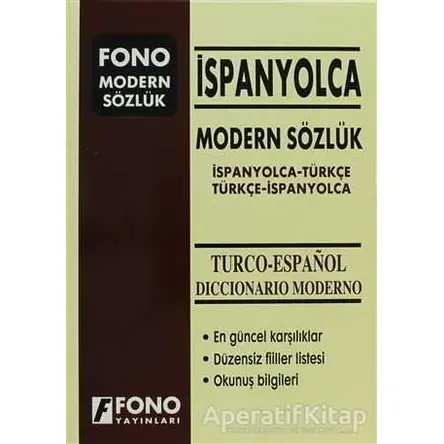 İspanyolca Modern Sözlük (İspanyolca / Türkçe - Türkçe / İspanyolca) - Kolektif - Fono Yayınları