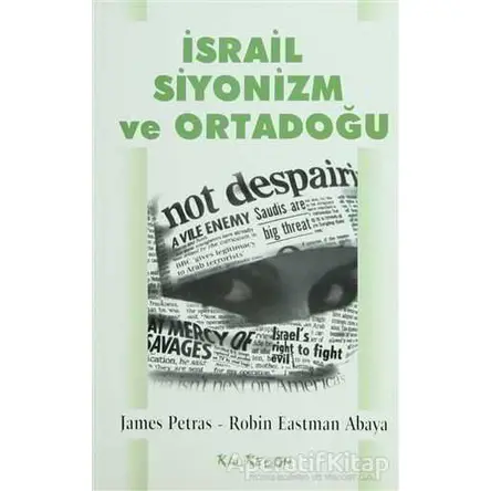 İsrail Siyonizm ve Ortadoğu - Robin Abaya Eastman - Kalkedon Yayıncılık