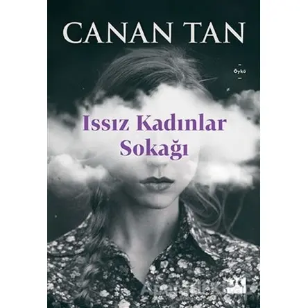 Issız Kadınlar Sokağı - Canan Tan - Doğan Kitap